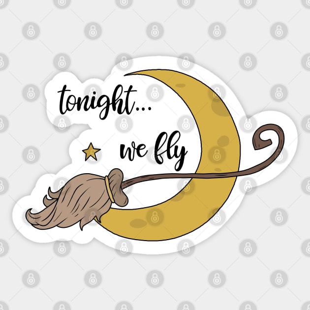 Tonight we fly Sticker by valentinahramov